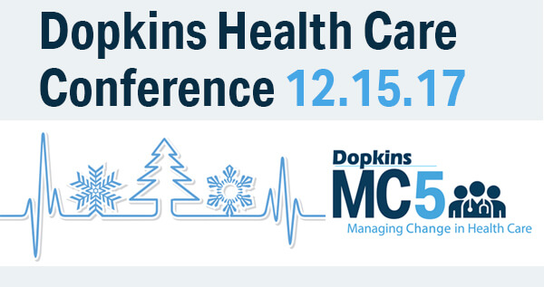 Dopkins 2017 MC5 Health Care Conference