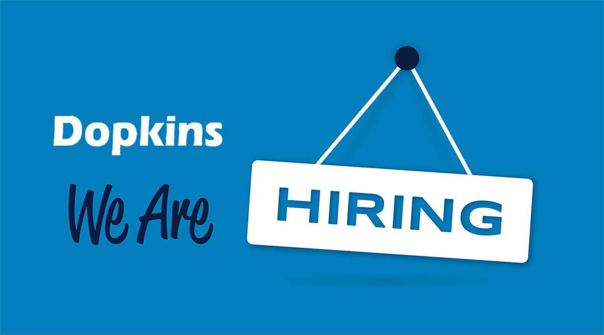 Dopkins is hiring